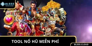 Các Tool Nổ Hũ Miễn Phí Được Cược Thủ Ưa Chuộng Hiện Nay